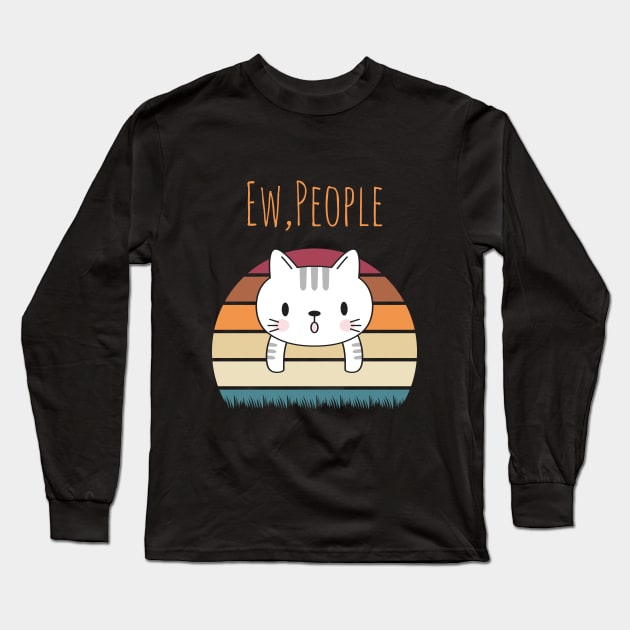 Ew people Cat Shirt. Retro Style Long Sleeve T-Shirt by kevenwal